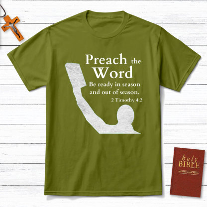 Preach The Word Christian T-Shirt