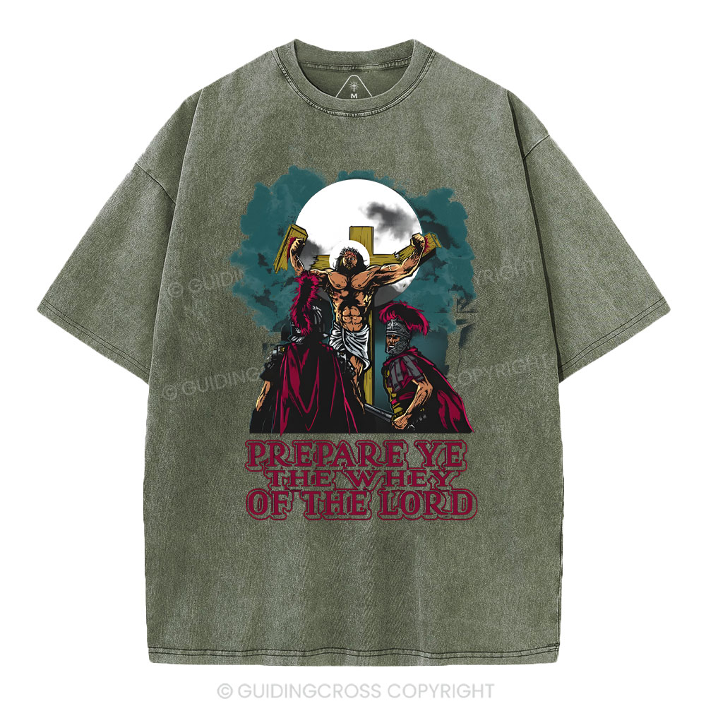 Prepare The Way Of The World Christian Washed T-Shirt