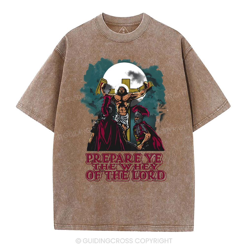 Prepare The Way Of The World Christian Washed T-Shirt