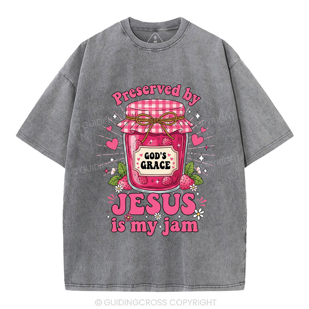 Preserved By Jesus In My Jam Christian Washed T-Shirt