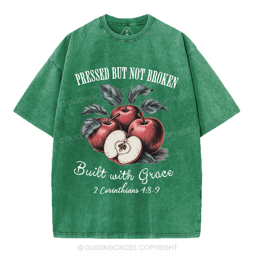 Pressed But Not Broken Built With Grace Christian Washed T-Shirt