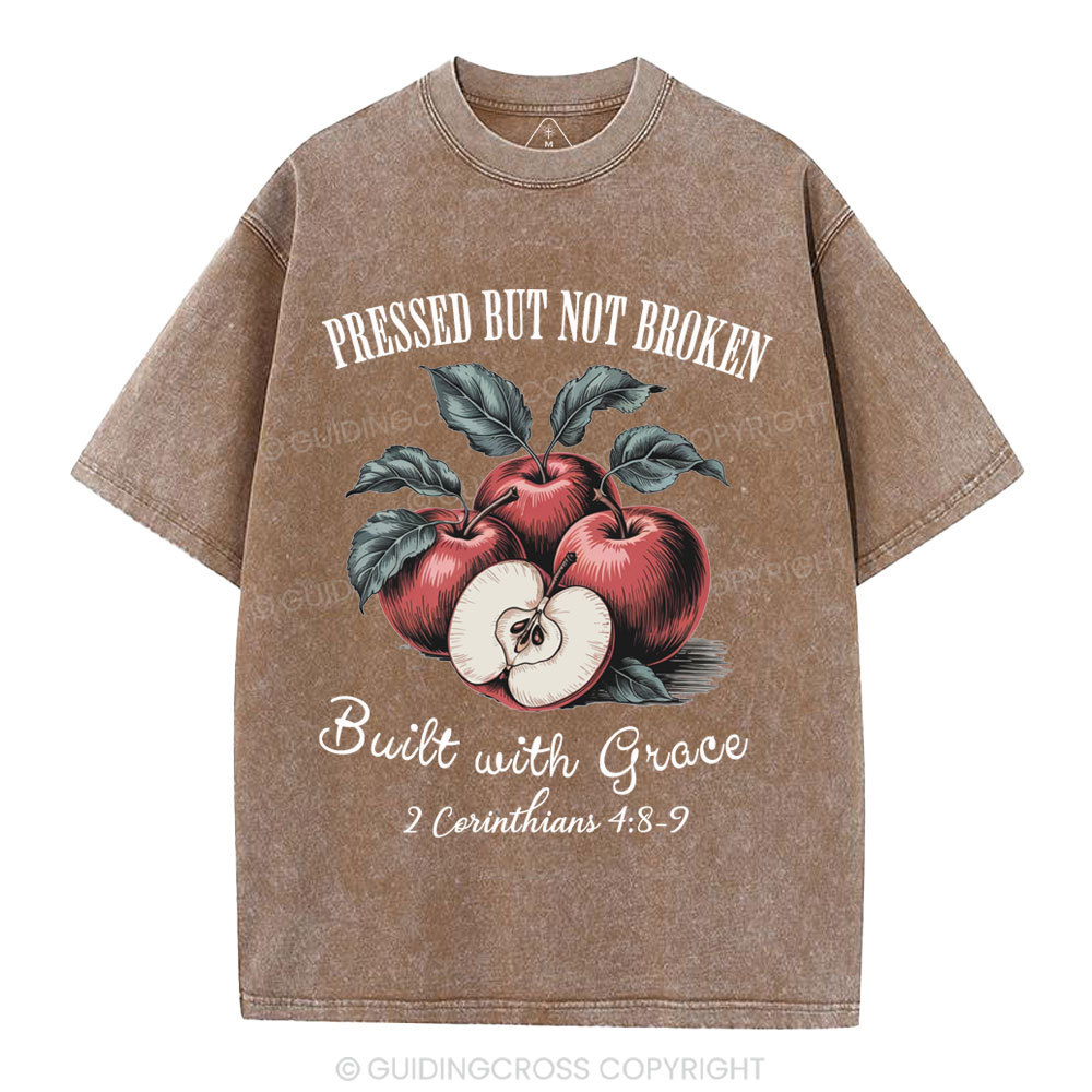 Pressed But Not Broken Built With Grace Christian Washed T-Shirt