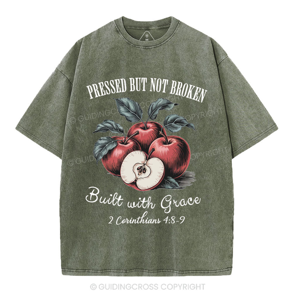 Pressed But Not Broken Built With Grace Christian Washed T-Shirt