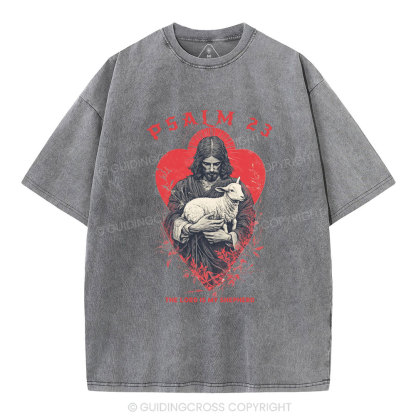 Psalm 23 The Lord Is My Jesus  Christian Washed T-Shirt