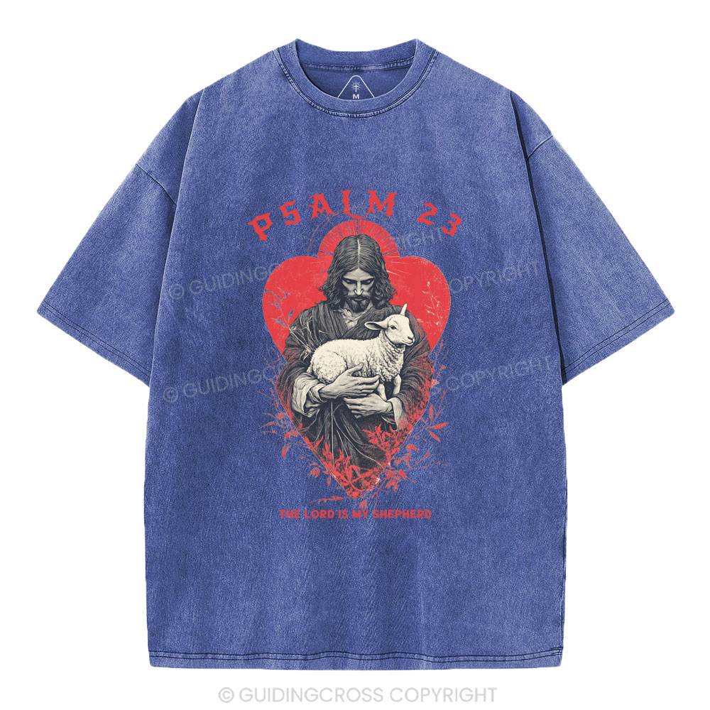 Psalm 23 The Lord Is My Jesus  Christian Washed T-Shirt