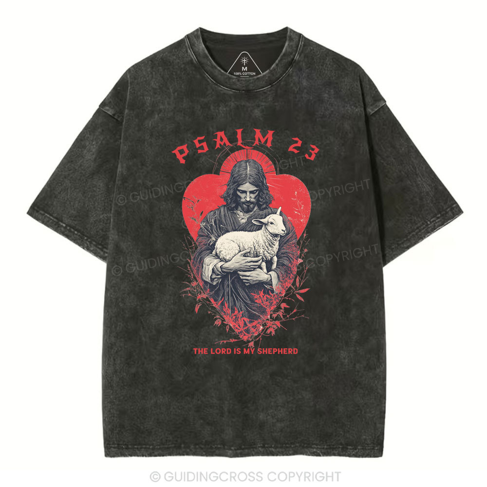 Psalm 23 The Lord Is My Jesus  Christian Washed T-Shirt