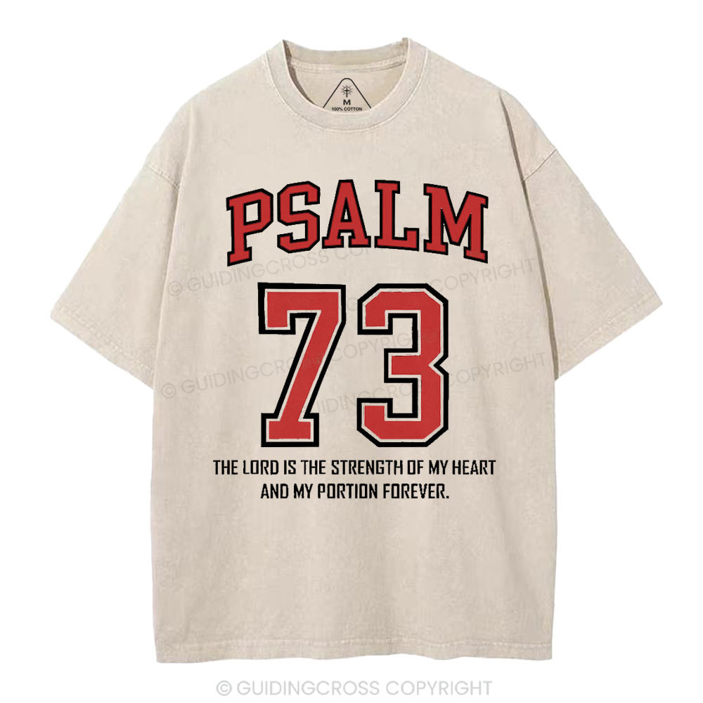 Psalm 73 Christian Washed T-Shirt