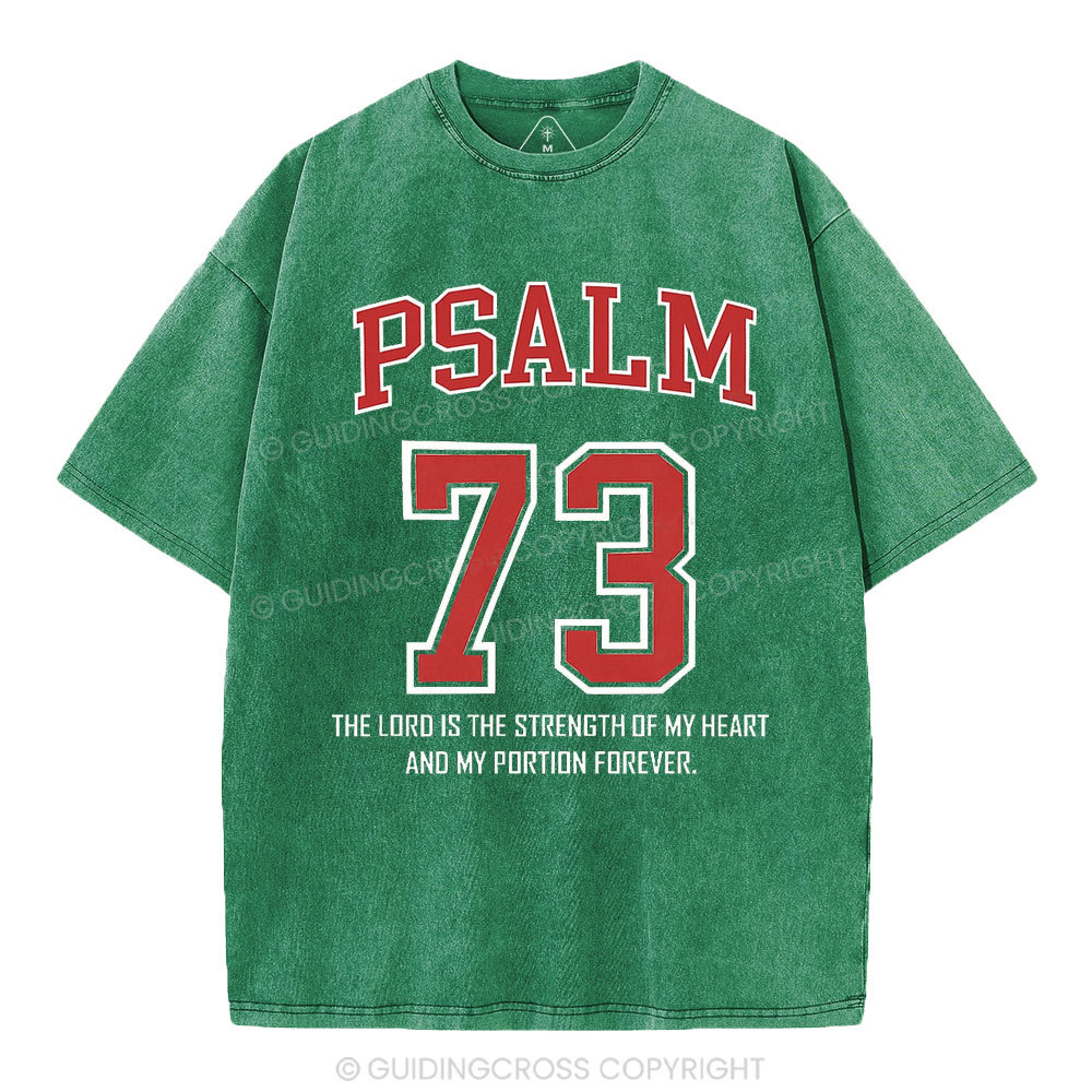Psalm 73 Christian Washed T-Shirt