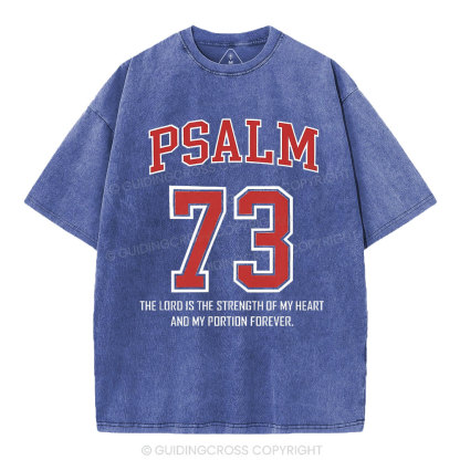 Psalm 73 Christian Washed T-Shirt