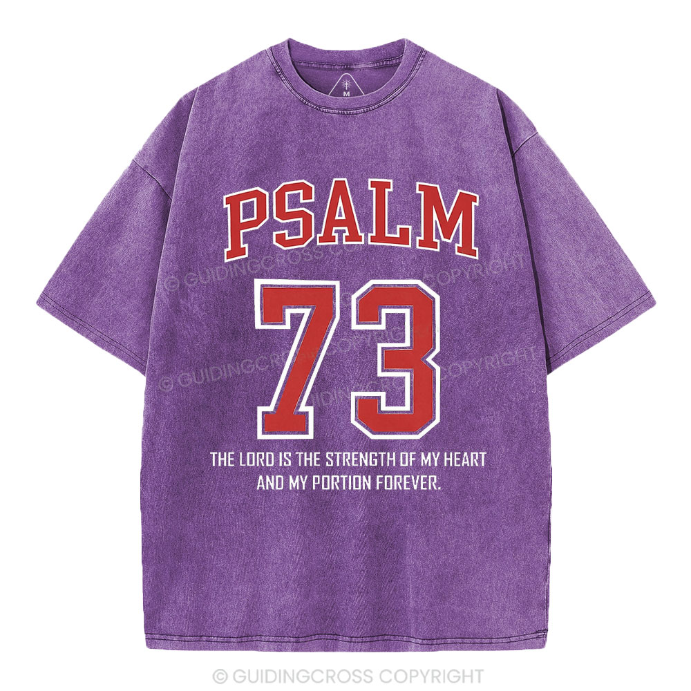 Psalm 73 Christian Washed T-Shirt