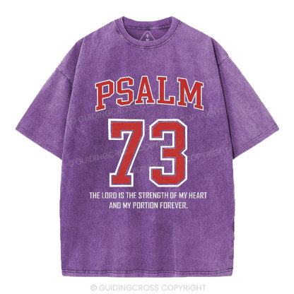 Psalm 73 Christian Washed T-Shirt
