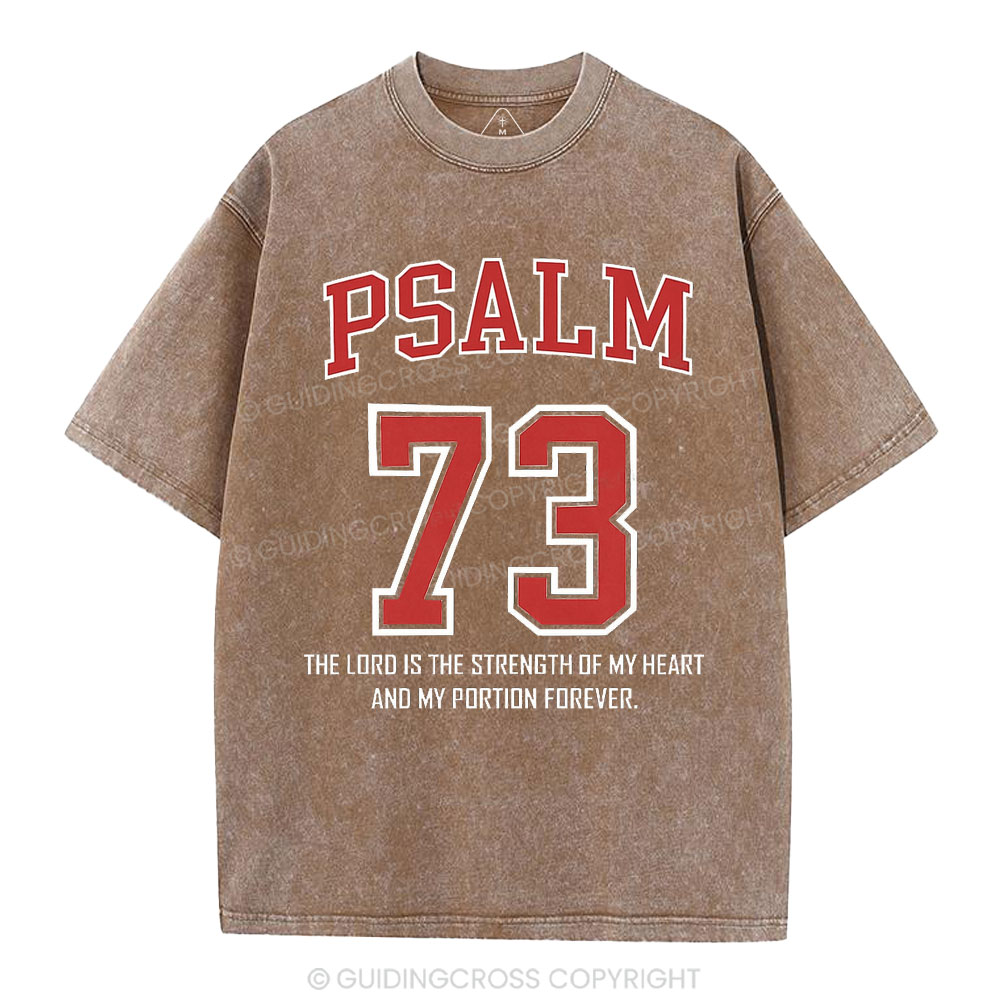 Psalm 73 Christian Washed T-Shirt