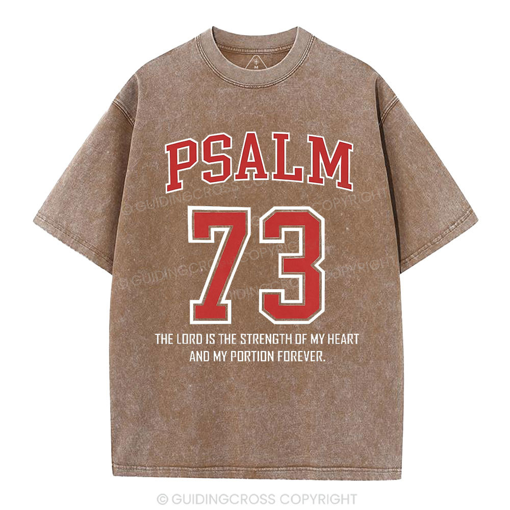 Psalm 73 Christian Washed T-Shirt