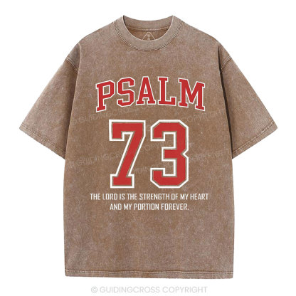 Psalm 73 Christian Washed T-Shirt