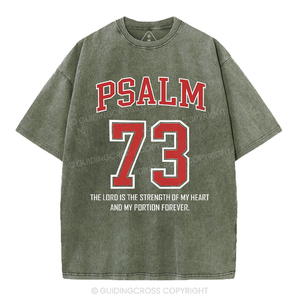 Psalm 73 Christian Washed T-Shirt