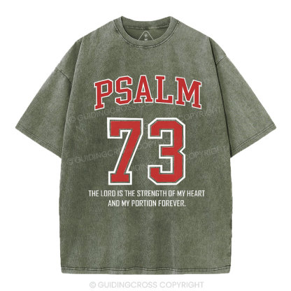 Psalm 73 Christian Washed T-Shirt