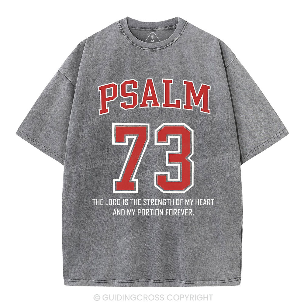 Psalm 73 Christian Washed T-Shirt