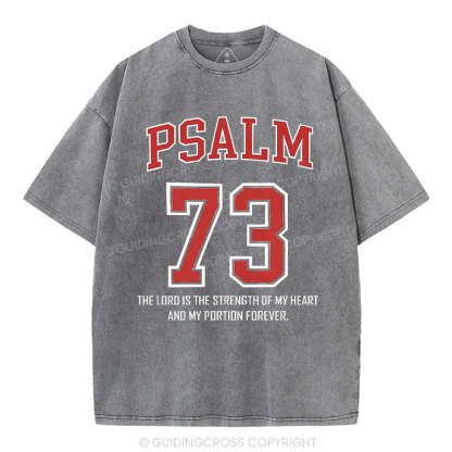 Psalm 73 Christian Washed T-Shirt