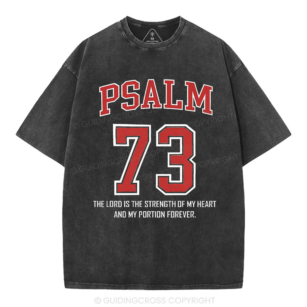 Psalm 73 Christian Washed T-Shirt
