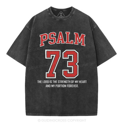 Psalm 73 Christian Washed T-Shirt