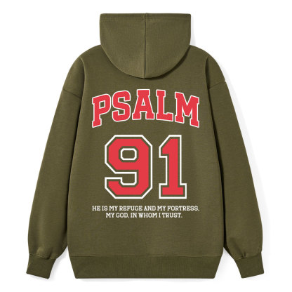 Psalm 91 He Is My Refuge And My Fortress Christian Classic Hoodie