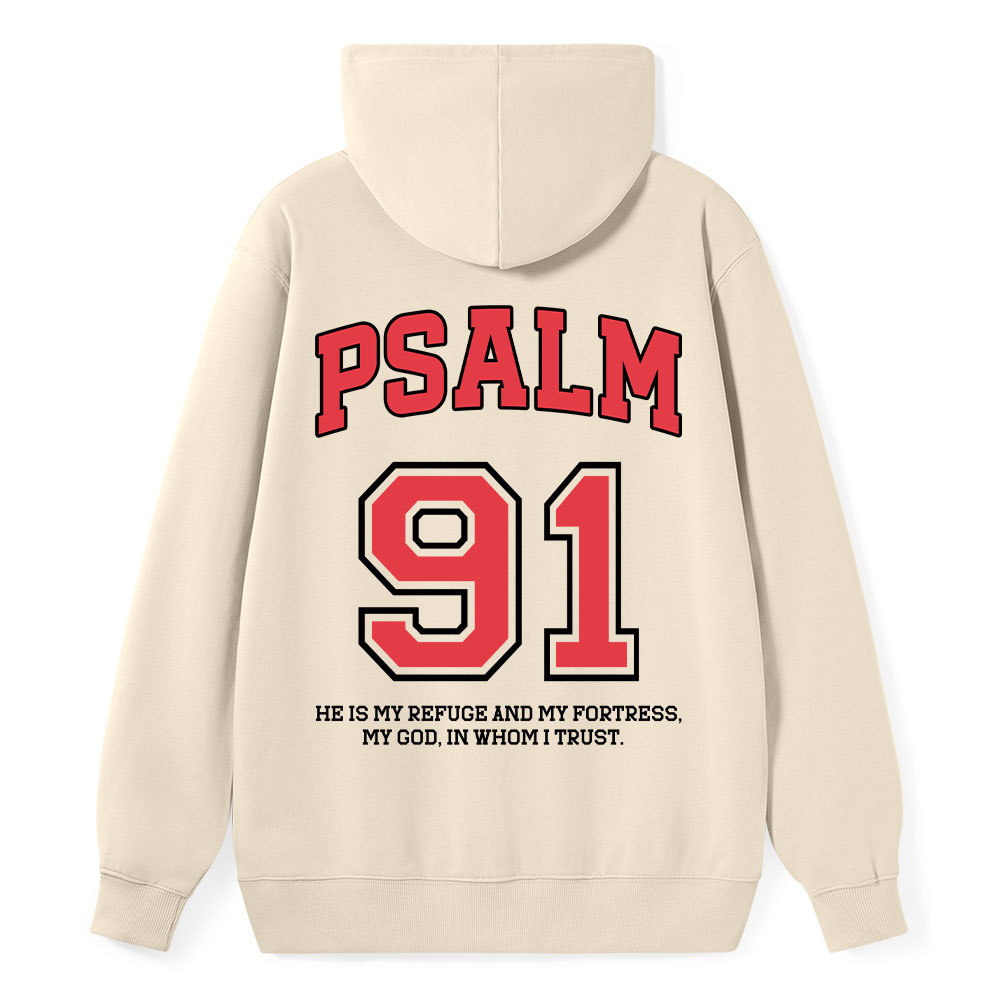 Psalm 91 He Is My Refuge And My Fortress Christian Classic Hoodie