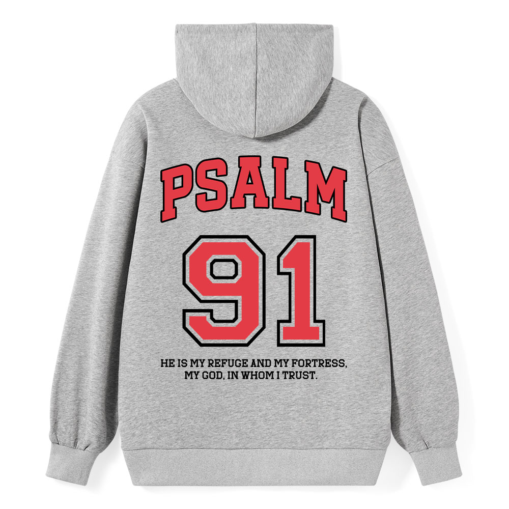 Psalm 91 He Is My Refuge And My Fortress Christian Classic Hoodie