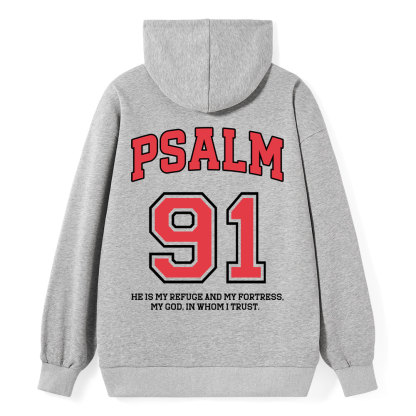 Psalm 91 He Is My Refuge And My Fortress Christian Classic Hoodie