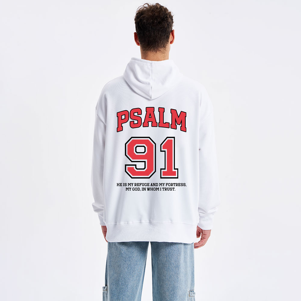 Psalm 91 He Is My Refuge And My Fortress Christian Classic Hoodie