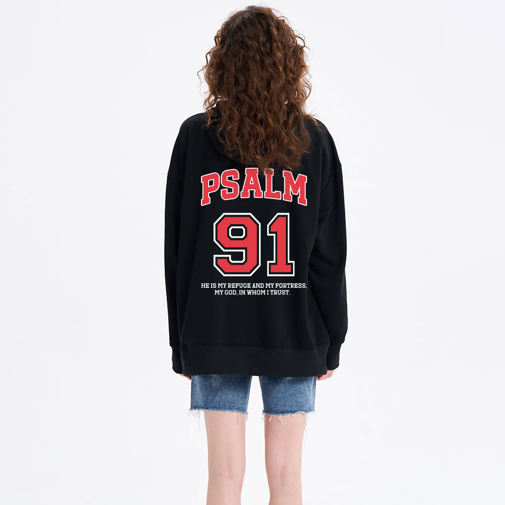 Psalm 91 He Is My Refuge And My Fortress Christian Classic Hoodie