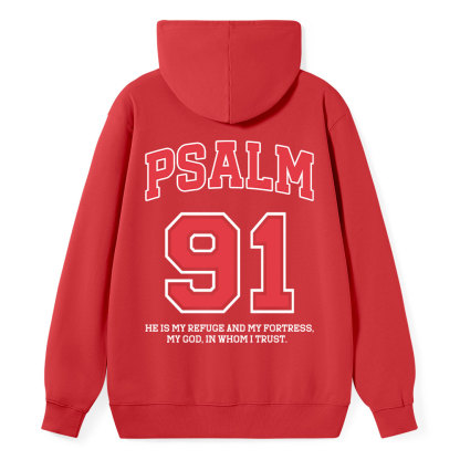 Psalm 91 He Is My Refuge And My Fortress Christian Classic Hoodie