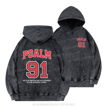 Psalm 91 He Is My Refuge And My Fortress Christian Washed Hoodie