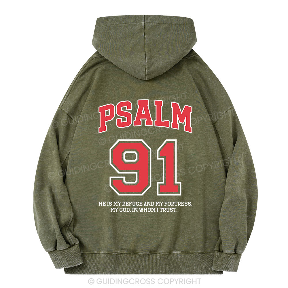 Psalm 91 He Is My Refuge And My Fortress Christian Washed Hoodie