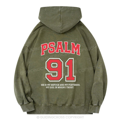 Psalm 91 He Is My Refuge And My Fortress Christian Washed Hoodie