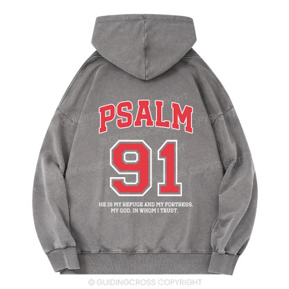 Psalm 91 He Is My Refuge And My Fortress Christian Washed Hoodie