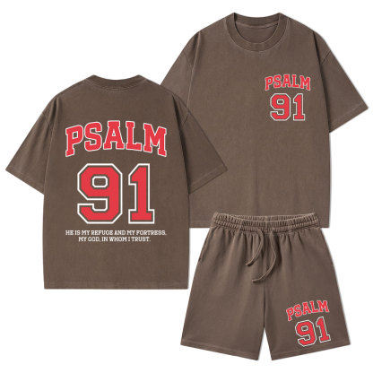 Psalm 91 He Is My Refuge And My Fortress Christian Washed T-Shirt & Shorts