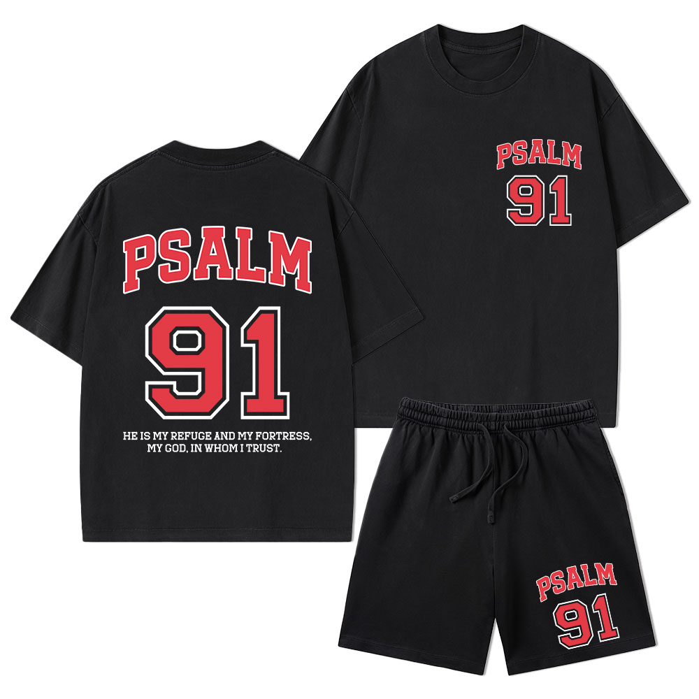 Psalm 91 He Is My Refuge And My Fortress Christian Washed T-Shirt & Shorts