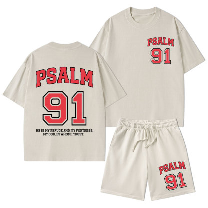 Psalm 91 He Is My Refuge And My Fortress Christian Washed T-Shirt & Shorts