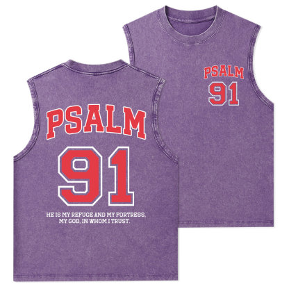 Psalm 91 He Is My Refuge And My Fortress Christian Washed Tank Top