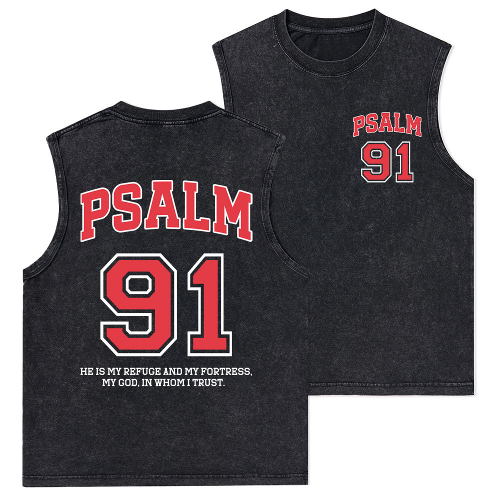 Psalm 91 He Is My Refuge And My Fortress Christian Washed Tank Top