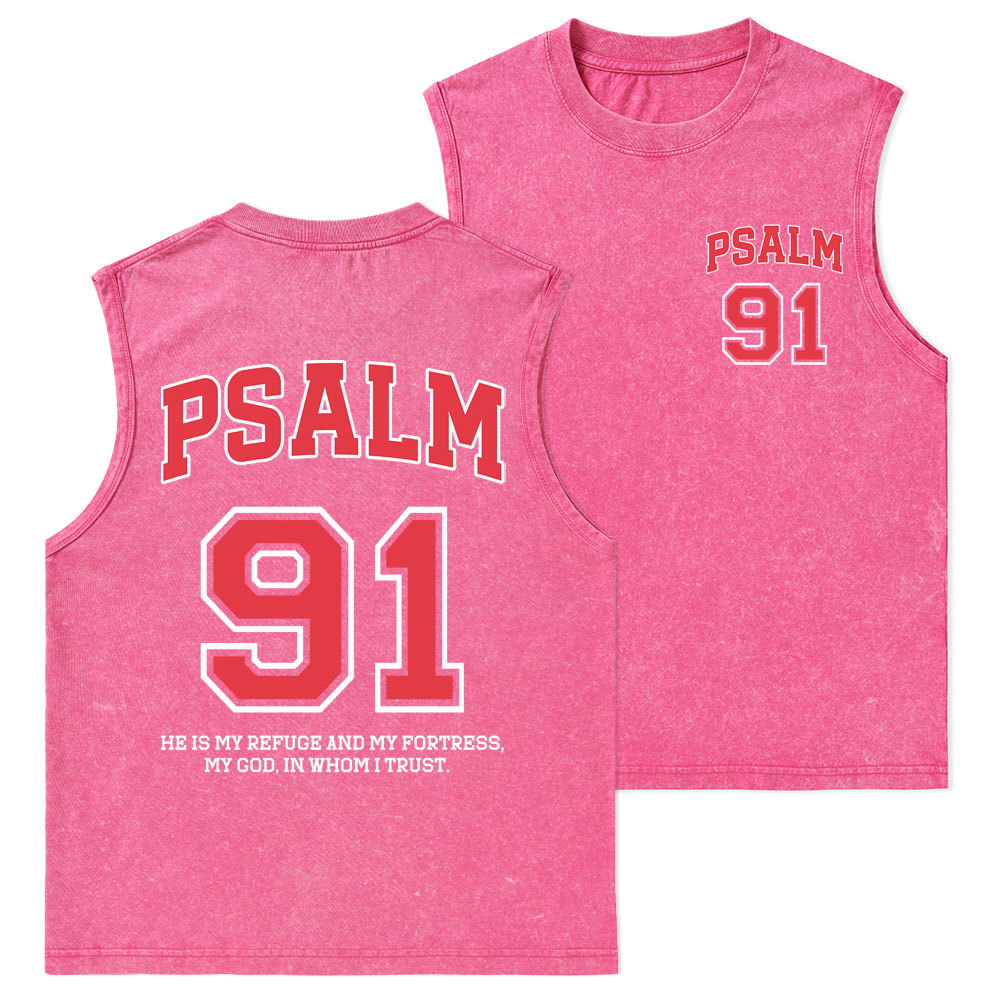 Psalm 91 He Is My Refuge And My Fortress Christian Washed Tank Top