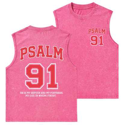 Psalm 91 He Is My Refuge And My Fortress Christian Washed Tank Top