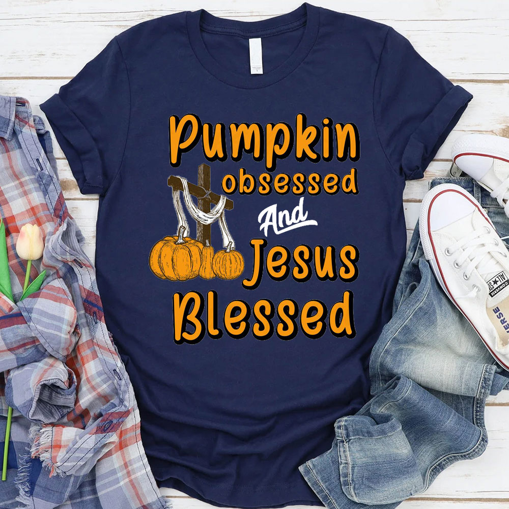 Pumpkin Obsessed And Jesus Blessed Christian T-Shirt