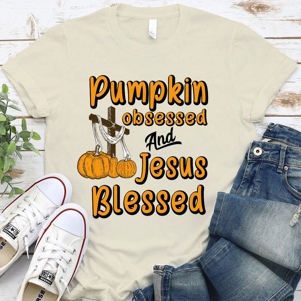 Pumpkin Obsessed And Jesus Blessed Christian T-Shirt