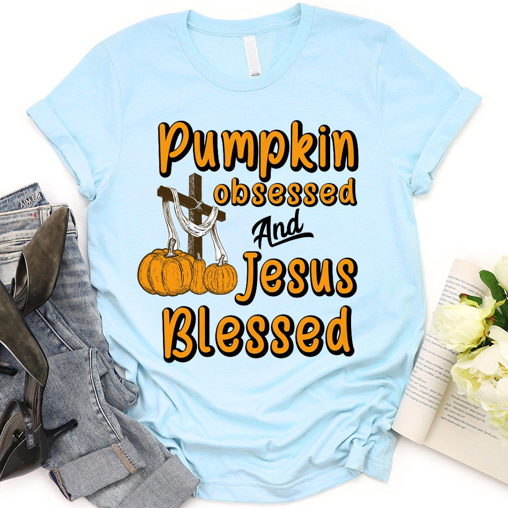 Pumpkin Obsessed And Jesus Blessed Christian T-Shirt