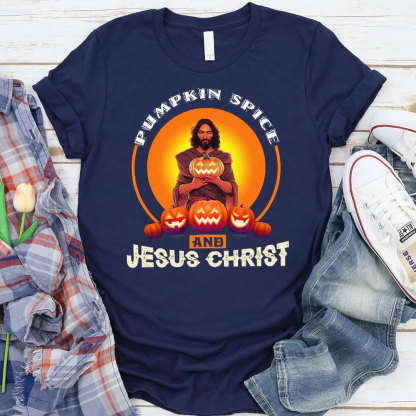 Pumpkin Spice And Jesus Christ Christian T-Shirt