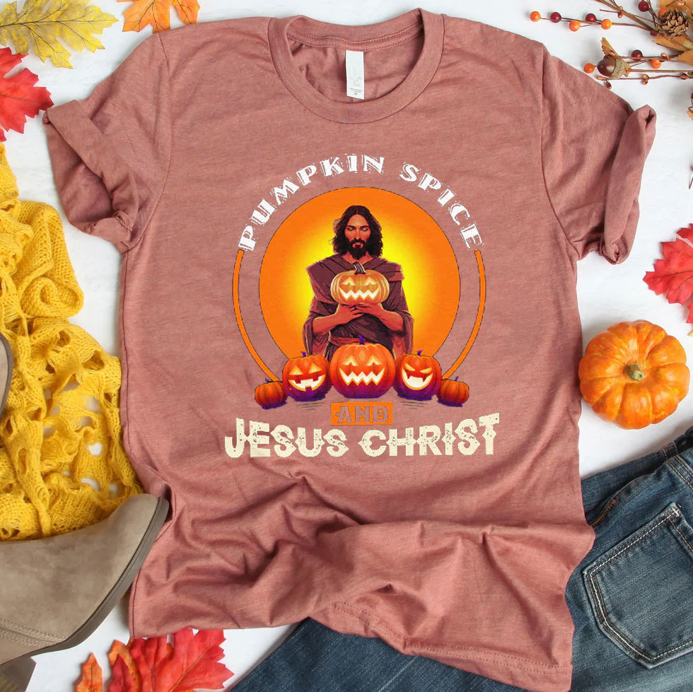 Pumpkin Spice And Jesus Christ Christian T-Shirt