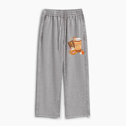Pumpkin Spice And Jesus Christ Christian Washed Sweatpants