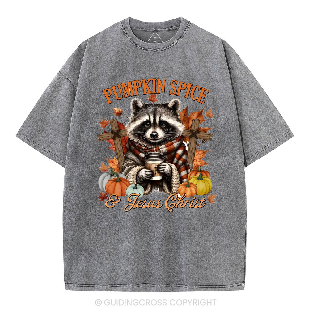 Pumpkin Spice And Jesus Christ  Christian Washed T-Shirt