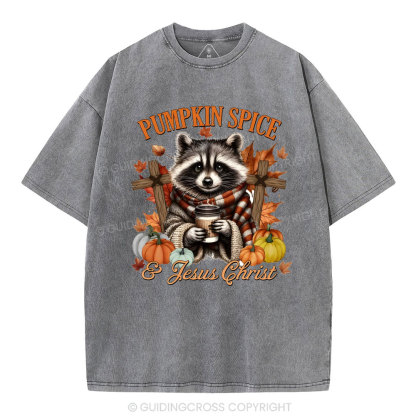 Pumpkin Spice And Jesus Christ  Christian Washed T-Shirt